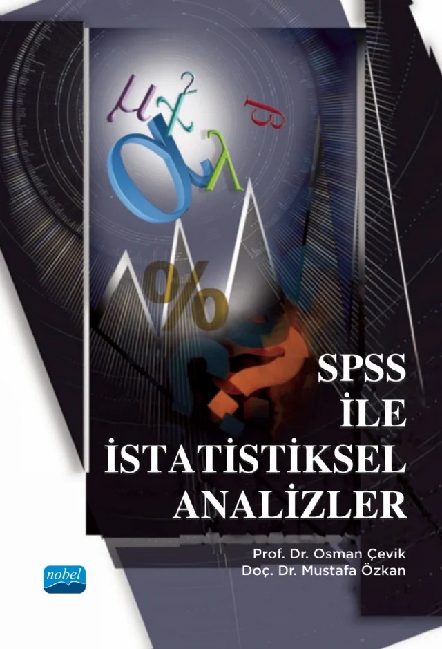 SPSS ile İstatistiksel Analizler – Osman Çevik, Mustafa Özkan – Nobel Akademik Yayıncılık kitap kapağı
