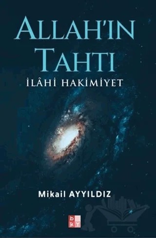 Allah’ın Tahtı – Mikail Ayyıldız – Babıali Kültür Yayıncılığı kitap kapağı