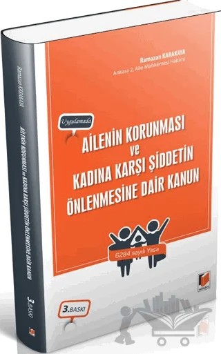 Ailenin Korunması ve Kadına Karşı Şiddetin Önlenmesine Dair Kanun – Ramazan Karakaya – Adalet Yayınevi kitap kapağı