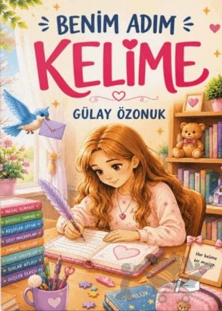 Benim Adım Kelime – Gülay Özonuk – Kalemşor Yayınları kitap kapağı