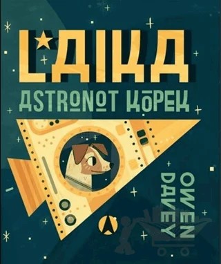 Laika, Astronot Köpek – Owen Davey – MEAV Yayıncılık kitap kapağı