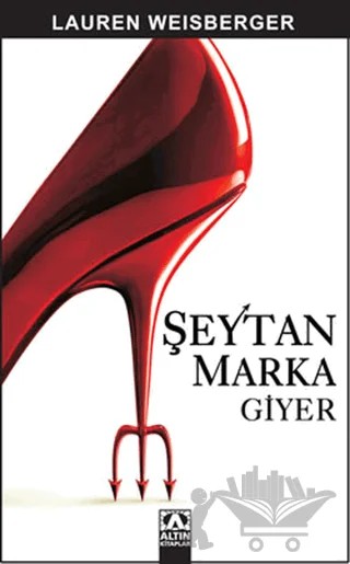 Şeytan Marka Giyer – Lauren Weisberger – Altın Kitaplar kitap kapağı
