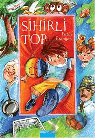 Sihirli Top – Fatih Erdoğan – Mavibulut Yayınları kitap kapağı