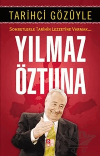 Tarihçi Gözüyle – Yılmaz Öztuna – Babıali Kültür Yayıncılığı kitap kapağı