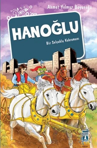Hanoğlu – Ahmet Yılmaz Boyunağa – İlk Genç Timaş kitap kapağı
