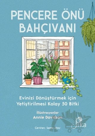 Pencere Önü Bahçıvanı – Liz Marvin – Pika Yayınevi kitap kapağı