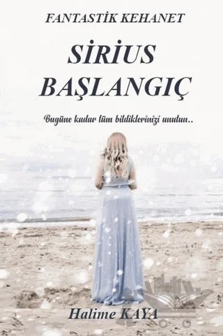 Sirius Başlangıç – Halime Kaya – Platanus Publishing kitap kapağı