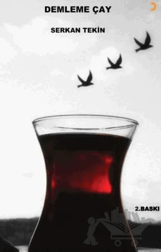 Demleme Çay – Serkan Tekin – Cinius Yayınları kitap kapağı