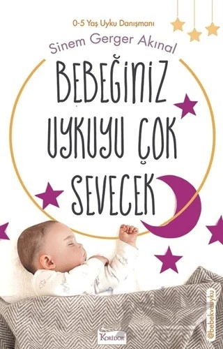 Bebeğiniz Uykuyu Çok Sevecek – Sinem Gerger Akınal – Koridor Yayıncılık kitap kapağı