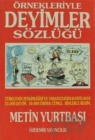 Örnekleriyle Deyimler Sözlüğü – Metin Yurtbaşı – Özdemir Yayıncılık kitap kapağı