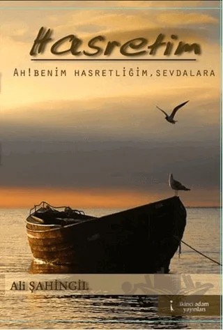 Hasretim – Ali Şahingil – İkinci Adam Yayınları kitap kapağı