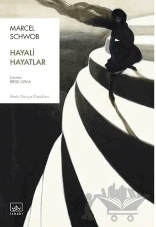 Hayali Hayatlar – Marcel Schwob – İthaki Yayınları kitap kapağı