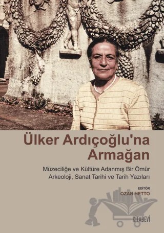 Ülker Ardıçoğlu’na Armağan – Kolektif – Kitabevi Yayınları kitap kapağı