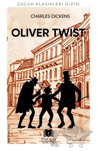 Oliver Twist – Charles Dickens – Parana Yayınları kitap kapağı