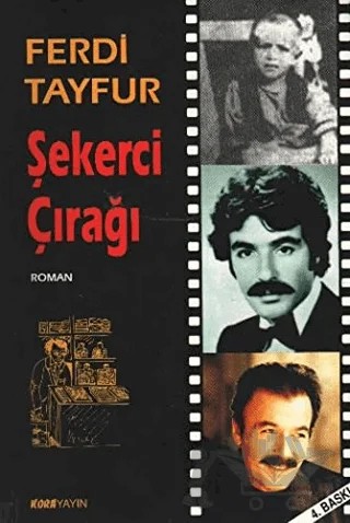 Şekerci Çırağı – Ferdi Tayfur – Kora Yayın kitap kapağı