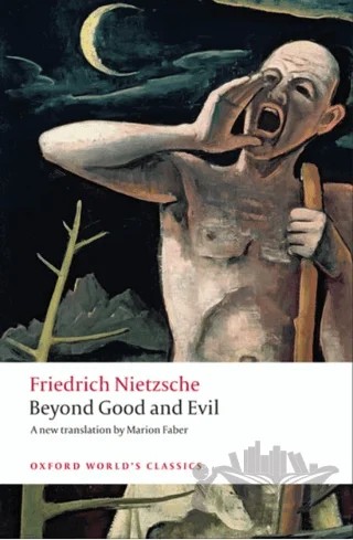 Beyond Good and Evil – Friedrich Nietzsche – Oxford University Press - Classics kitap kapağı