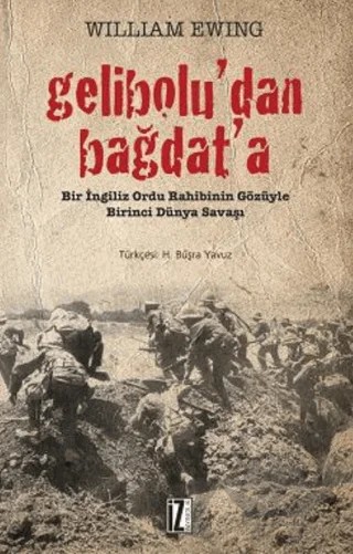 Gelibolu’dan Bağdat’a – William Ewing – İz Yayıncılık kitap kapağı