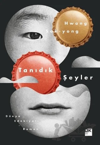 Tanıdık Şeyler – Hwang Sok-yong – Doğan Kitap kitap kapağı