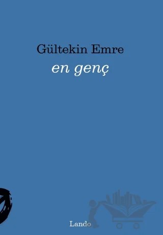 En Genç – Gültekin Emre – Lando Yayınları kitap kapağı