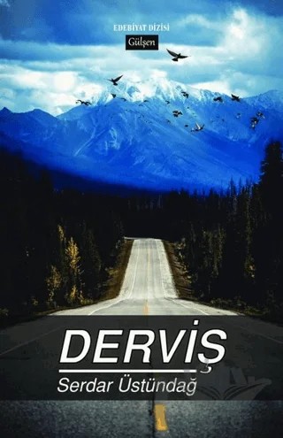 Derviş – Serdar Üstündağ – Gülşen Yayınları kitap kapağı