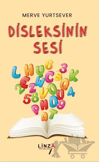 Disleksinin Sesi – Merve Yurtsever – Linza Yayınları kitap kapağı
