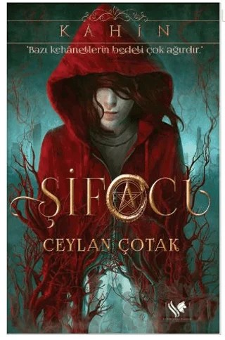 Kahin - Şifacı – Ceylan Çotak – S.S International Publishing kitap kapağı