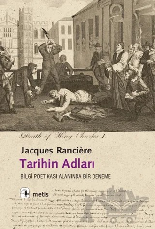 Tarihin Adları – Jacques Ranciere – Metis Yayınları kitap kapağı