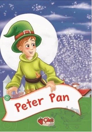 Masallar Ülkesi 10 -Peter Pan – Kolektif – Çilek Kitaplar kitap kapağı