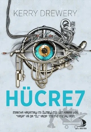 Hücre 7 – Kerry Drewery – Destek Yayınları kitap kapağı