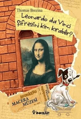 Leonardo da Vinci Şifresini Kim Kırabilir? – Thomas Brezina – İnkılap Kitabevi kitap kapağı