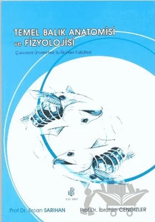 Temel Balık Anatomisi ve Fizyolojisi – Ercan Sarıhan, İbrahim Cengizler – Adana Nobel Kitabevi kitap kapağı