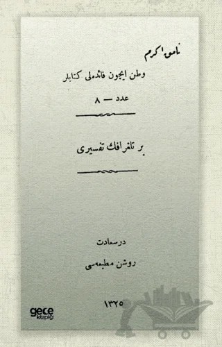 Bir Telgrafın Tefsiri (Osmanlıca) – Ayanzade Namık Ekrem – Gece Kitaplığı kitap kapağı