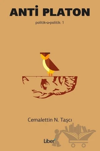 Anti Platon – Cemalettin N. Taşçı – Liber Plus Yayınları kitap kapağı