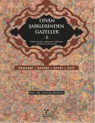 Divan Şairlerinden Gazeller - 1 – Gencay Zavotçu – Umuttepe Yayınları kitap kapağı