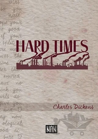 Hard Times – Charles Dickens – Nan Kitap kitap kapağı