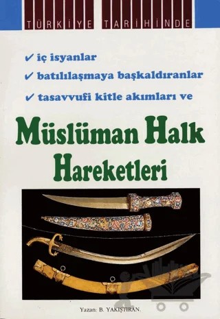 Müslüman Halk Hareketleri – Bekir Yakıştıran – Kevser Yayınları kitap kapağı
