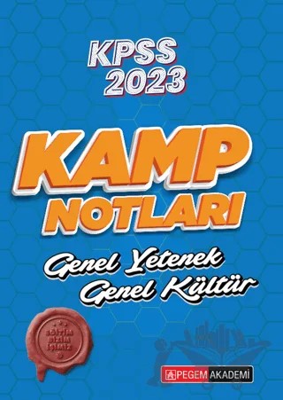 2023 KPSS Genel Yetenek Genel Kültür Kamp Notları – Kolektif – Pegem Akademi Yayıncılık kitap kapağı