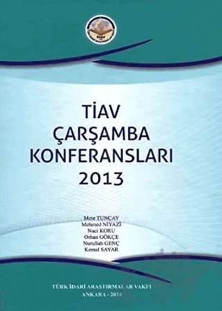 TİAV Çarşamba Konferansları 2013 – Selim Çapar – Türk İdari Araştırmaları Vakfı kitap kapağı