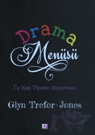 Drama Menüsü – Glyn Trefor Jones – E Yayınları kitap kapağı