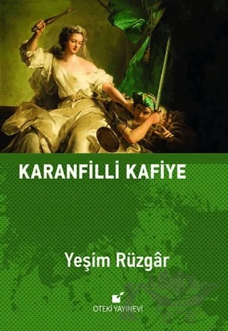 Karanfilli Kafiye – Yeşim Rüzgar – Öteki Yayınevi kitap kapağı