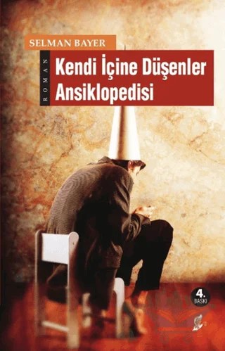 Kendi İçine Düşenler Ansiklopedisi – Selman Bayer – Okur Kitaplığı kitap kapağı