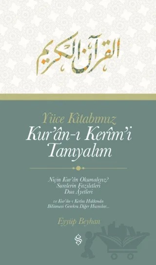 Yüce Kitabımız Kur'an-ı Kerim'i Tanıyalım – Eyyüp Beyhan – Semerkand Yayınları kitap kapağı