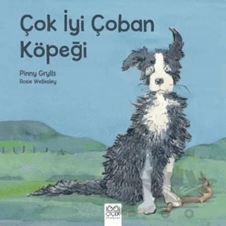 Çok İyi Çoban Köpeği – Rosie Wellesley – 1001 Çiçek Kitaplar kitap kapağı