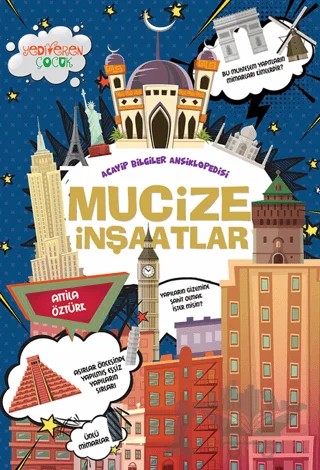 Mucize İnşaatlar – Atilla Öztürk – Yediveren Çocuk kitap kapağı