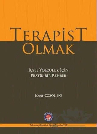 Terapist Olmak – Louis Cozolino – Psikoterapi Enstitüsü kitap kapağı