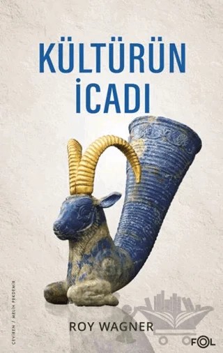 Kültürün İcadı – Roy Wagner – Fol Kitap kitap kapağı