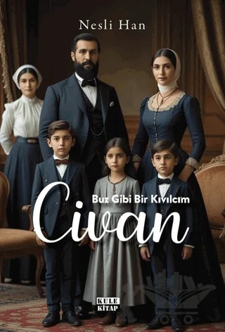 Buz Gibi Bir Kıvılcım: Civan – Nesli Han – Kule Kitap kitap kapağı