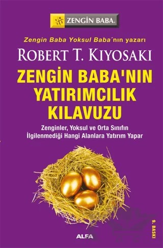 Zengin Baba’nın Yatırımcılık Kılavuzu – Robert T. Kiyosaki – Alfa Yayınları kitap kapağı