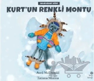 Kurt’un Renkli Montu – Avril McDonald – Hep Kitap kitap kapağı
