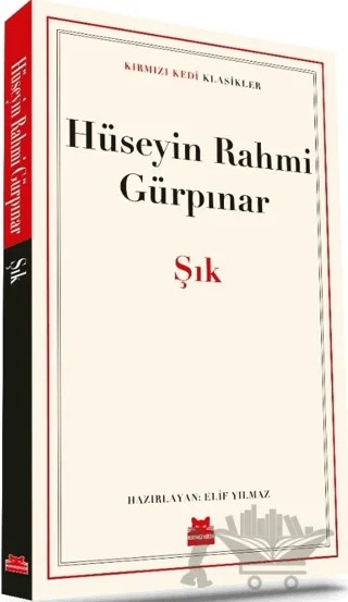 Şık – Hüseyin Rahmi Gürpınar – Kırmızı Kedi Yayınevi kitap kapağı